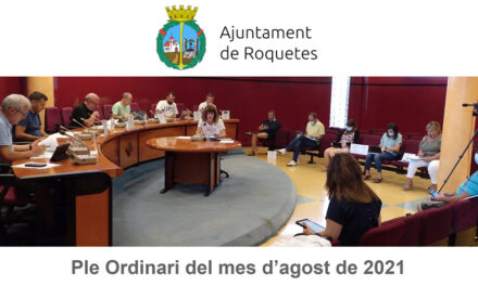 Ple Ordinari de l’Ajuntament de Roquetes del mes d’agost de 2021