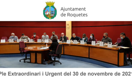 Ple Extraordinari i Urgent de l’Ajuntament de Roquetes del 30 de novembre de 2021