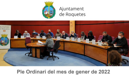 Ple Ordinari de l’Ajuntament de Roquetes del mes de gener de 2022
