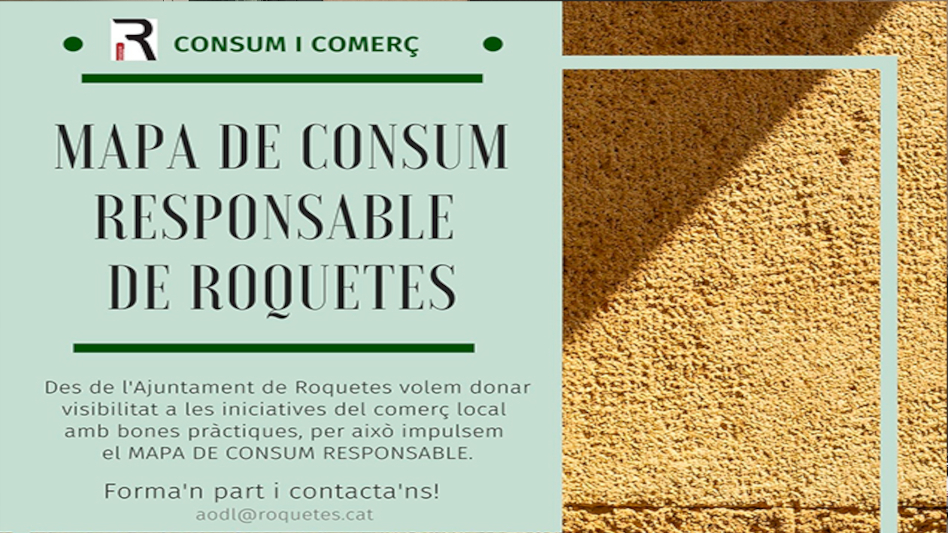L’àrea de Dinamització Econòmica de l’Ajuntament de Roquetes engega diferents actuacions per promoure el consum responsable