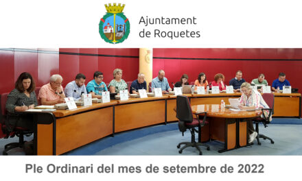 Ple Ordinari de l’Ajuntament de Roquetes del mes de setembre de 2022