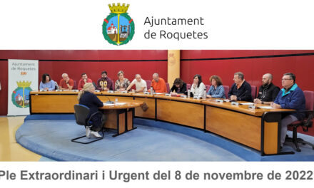 Ple extraordinari i urgent de l’Ajuntament de Roquetes del 8 de novembre de 2022