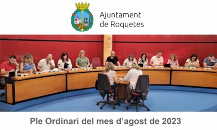 Ple Ordinari de l’Ajuntament de Roquetes del mes d’agost de 2023