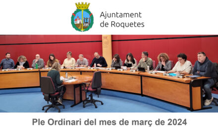 Ple Ordinari de l’Ajuntament de Roquetes del mes de març de 2024
