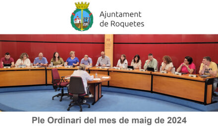 Ple Ordinari de l’Ajuntament de Roquetes del mes de maig de 2024