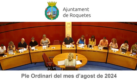 Ple Ordinari de l’Ajuntament de Roquetes del mes d’agost de 2024