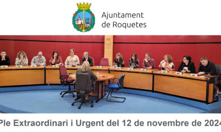 Ple Extraordinari i Urgent de l’Ajuntament de Roquetes del 12 de novembre de 2024