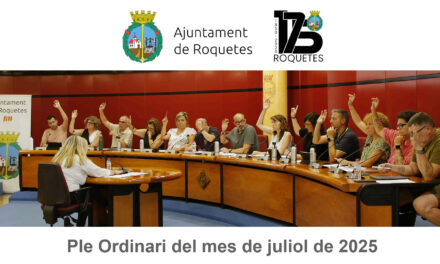 Ple Ordinari de l’Ajuntament de Roquetes del mes de juliol de 2025