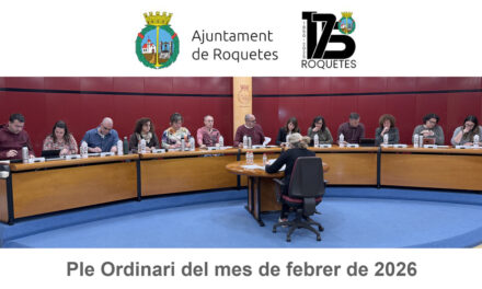 Ple Ordinari de l’Ajuntament de Roquetes del mes de febrer de 2026