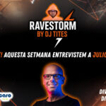 RaveStorm by DJ TITES – 03 – Entrevista a JULIO POSADAS