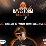 RaveStorm by DJ TITES – 04 – Entrevista a DJ PIYULI