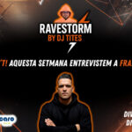 RaveStorm by DJ TITES – 06 – Entrevista a FRAN DELIRO