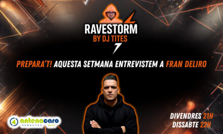 RaveStorm by DJ TITES – 06 – Entrevista a FRAN DELIRO
