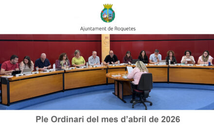 Ple Ordinari de l’Ajuntament de Roquetes del mes d’abril de 2026