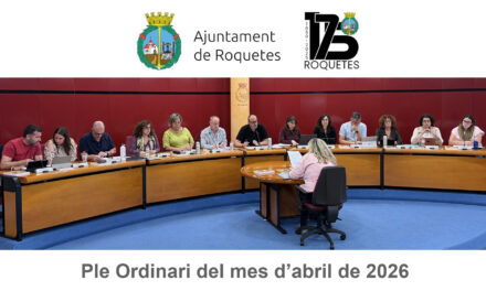 Ple Ordinari de l’Ajuntament de Roquetes del mes d’abril de 2026