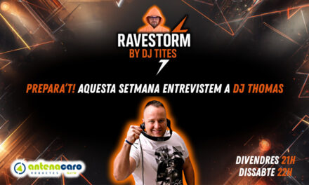 RaveStorm by DJ TITES – 08 – Entrevista a DJ THOMAS