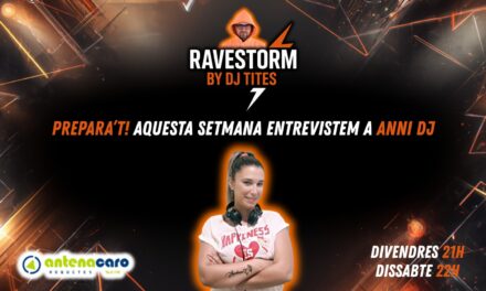 RaveStorm by DJ TITES – 14 – Entrevista a ANNI DJ