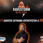 RaveStorm by DJ TITES – 20 – Entrevista a DJ DANNY.A