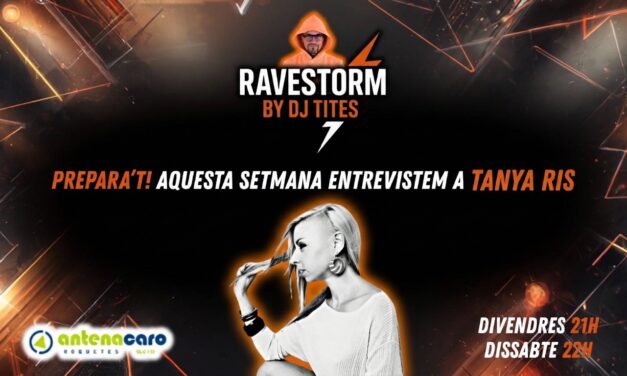 RaveStorm by DJ TITES – 21 – Entrevista a DJ TANYA RIS